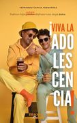 Viva la Adolescencia