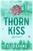 Thorn Kiss (Discreet Cover): FFM Small Town Romance (en Inglés)