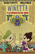 Wigetta y la Momia de Ra-Mon