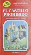 El Castillo Prohibido (in Spanish)