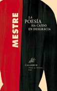 La Poesía ha Caído en Desgracia