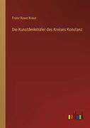 Die Kunstdenkmäler des Kreises Konstanz (in German)