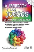 la recreacion y los juegos