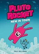 Pluto Rocket: New in Town (Pluto Rocket #1) (en Inglés)