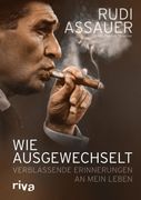 Wie ausgewechselt: Verblassende Erinnerungen an mein Leben