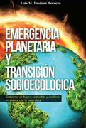 Emergencia Planetaria y Transicion Socioecologica