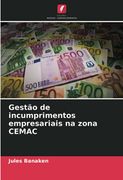 Gestão de Incumprimentos Empresariais na Zona Cemac (en Portugués)