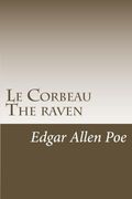 Le Corbeau The raven (en Inglés)