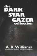 The Dark Star Gazer Collection (en Inglés)