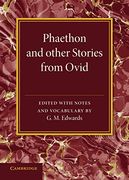 Phaethon and Other Stories From Ovid (Cambridge Elementary Classics: Latin) (en Inglés)