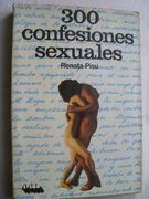 300 Confesiones Sexuales,