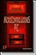 Microcontroladores pic (in Spanish)