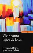 Vivir Como Hijos De Dios 6¦Ed