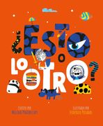 ¿Esto o lo otro? (in Spanish)