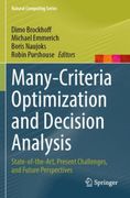Many-Criteria Optimization and Decision Analysis. State-of-the-Art, Present Challenges, and Future Perspectives