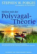 Heilen mit der Polyvagal-Theorie (in German)