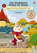 The Wonderful World of Words: Queen Veronica Vanderbilt Verb: Volume 3 (en Inglés)
