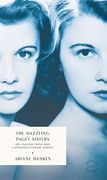 The Dazzling Paget Sisters: Identical Twins at the Heart of the 20Th Century (en Inglés)