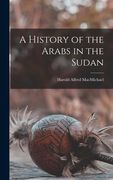 A History of the Arabs in the Sudan (en Inglés)