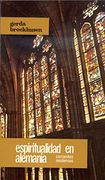 Espiritualidad en Alemania: Corrientes modernas. Edith Stein (Logos)