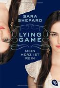 Lying Game - Mein Herz ist Rein: Band 3 (in German)