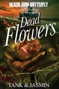 Dead Flowers