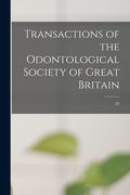 Transactions of the Odontological Society of Great Britain; 29 (en Inglés)