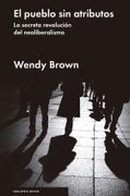 El Pueblo sin Atributos - Wendy Brown - Malpaso Ediciones