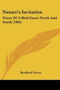 nature's invitation: notes of a bird-gazer north and south (1904)