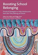 Boosting School Belonging: Practical Strategies to Help Adolescents Feel Like They Belong at School (en Inglés)