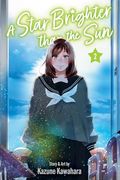 A Star Brighter Than the Sun, Vol. 2 (2)
