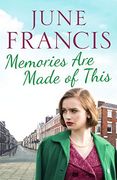 Memories are Made of This: A Tale of Love and Heartache in 1950S Liverpool 