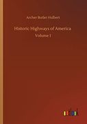 Historic Highways of America: Volume 1 (en Inglés)