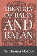 The Story of Balin and Balan (en Inglés)