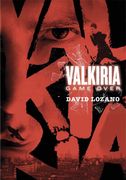 Valkiria. Game Over (in Spanish)