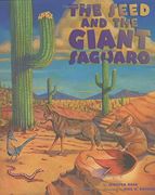 the seed and the giant saguaro (en Inglés)
