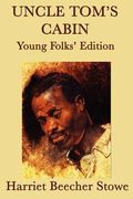 uncle tom ` s cabin - young folks ` edition (en Inglés)