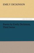 poems by emily dickinson, third series
