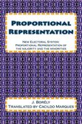Proportional Representation: New Electoral System: Proportional Representation of the majority and the minorities