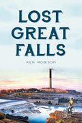 Lost Great Falls (en Inglés)
