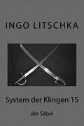 System der Klingen 15: der Saebel (en Alemán)