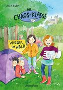 Die Chaos-Klasse - Wirbel im Wald (en Alemán)