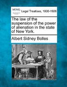 the law of the suspension of the power of alienation in the state of new york.