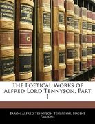 the poetical works of alfred lord tennyson, part 1 (en Inglés)