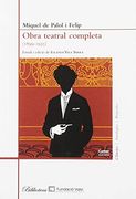 Obra Teatral Completa (1899-1935) (in Catalan)