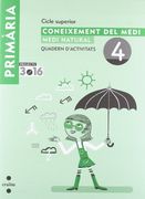 Coneixement del medi. Medi natural. Cicle superior. Projecte 3.16. Quadern d'activitats 4 (en Catalán)