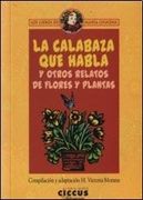 Calabaza Que Habla Y Otros Relatos