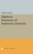 Algebraic Structures of Symmetric Domains (Publications of the Mathematical Society of Japan) (en Inglés)