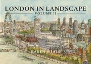 London in Landscape: v. 2: A Keepsake Guide to the City of London
