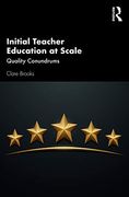 Initial Teacher Education at Scale: Quality Conundrums (en Inglés)